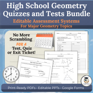 High School Geometry Quizzes & Tests GROWING Bundle | Editable + Google Forms