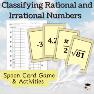 Classifying Rational and Irrational Numbers Activity and Game
