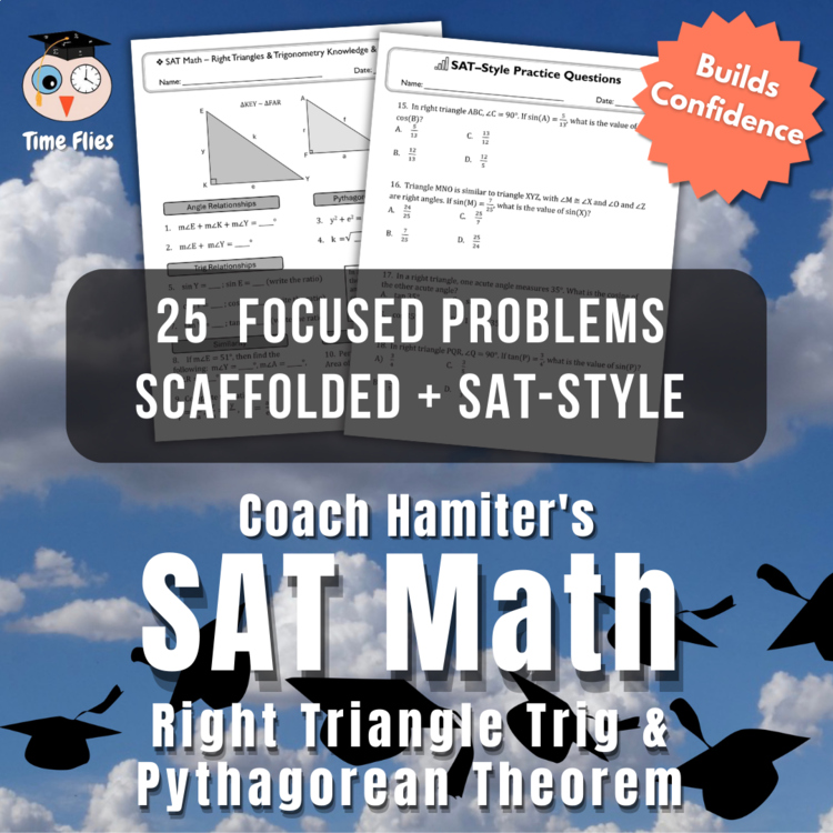 SAT Math – Right Triangle Trigonometry & Pythagorean Theorem