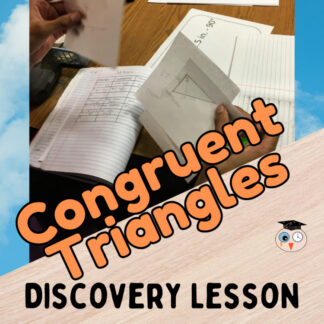 Congruent Triangles | Exploration Lesson, Proof Practice, Assessments & Quizzes
