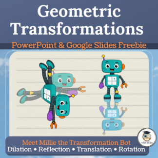 Geometric Transformations Freebie | Dilation Reflection Translation Rotation