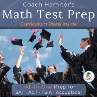 College Math Test Prep Ultimate Bundle – SAT, ACT, TSIA, ACCUPLACER