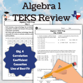 Algebra 1 STAAR Review | Obj 4 TEKS | Correlation, Causation & Line of Best Fit