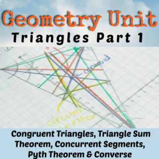 Triangle Unit - Types - Concurrency - Congruency - Pythagorean Theorem