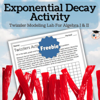 Exponential Functions Data Collection Activity (Free Twizzlers Lab)