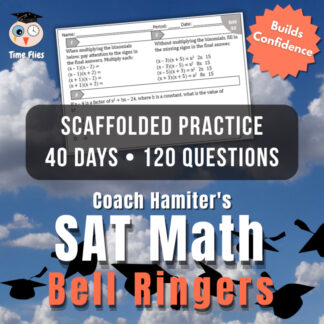 SAT Math Bell Ringers, Daily Warm-Ups, Do Nows, Quick Review or Exit Ticket
