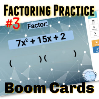 Factoring Trinomials a > 1 & Grouping Boom Cards | Algebra 1 Digital Practice