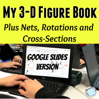 3-D Figures, Nets, Solids of Rotations, Cross-Sections