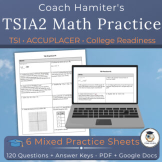 TSIA2 Math Practice Sheets | TSI ACCUPLACER College Ready Test Prep Review