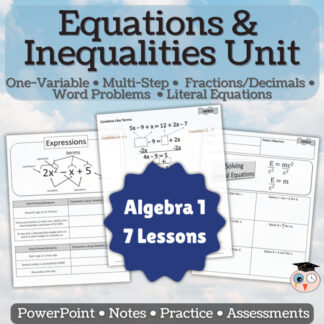 Equations & Inequalities Unit for Algebra 1: Multi-Step, Literal, Word Problems