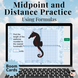 Midpoint and Distance Practice Using Formulas - Boom Card Activity