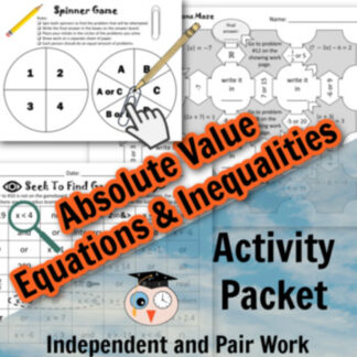 Solving and Graphing Absolute Value Equations and Inequalities Activities