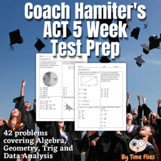 ACT Math Test Prep – 5 Week Guided Practice for Algebra, Geometry, Trig & Stats